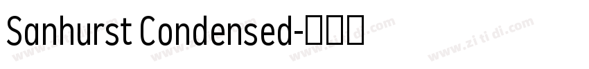 Sanhurst Condensed字体转换 Sanhurst Condensed字体转换